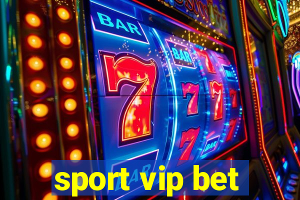 sport vip bet